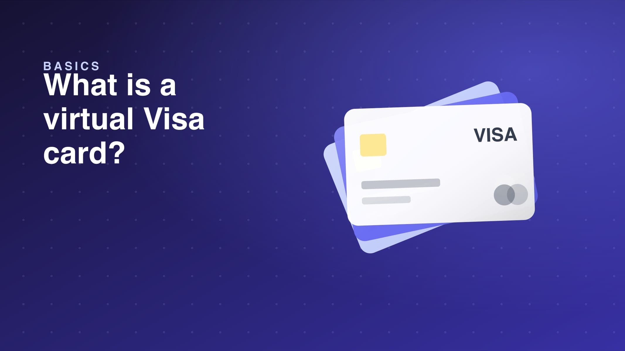 What is a virtual Visa card and how does it work?