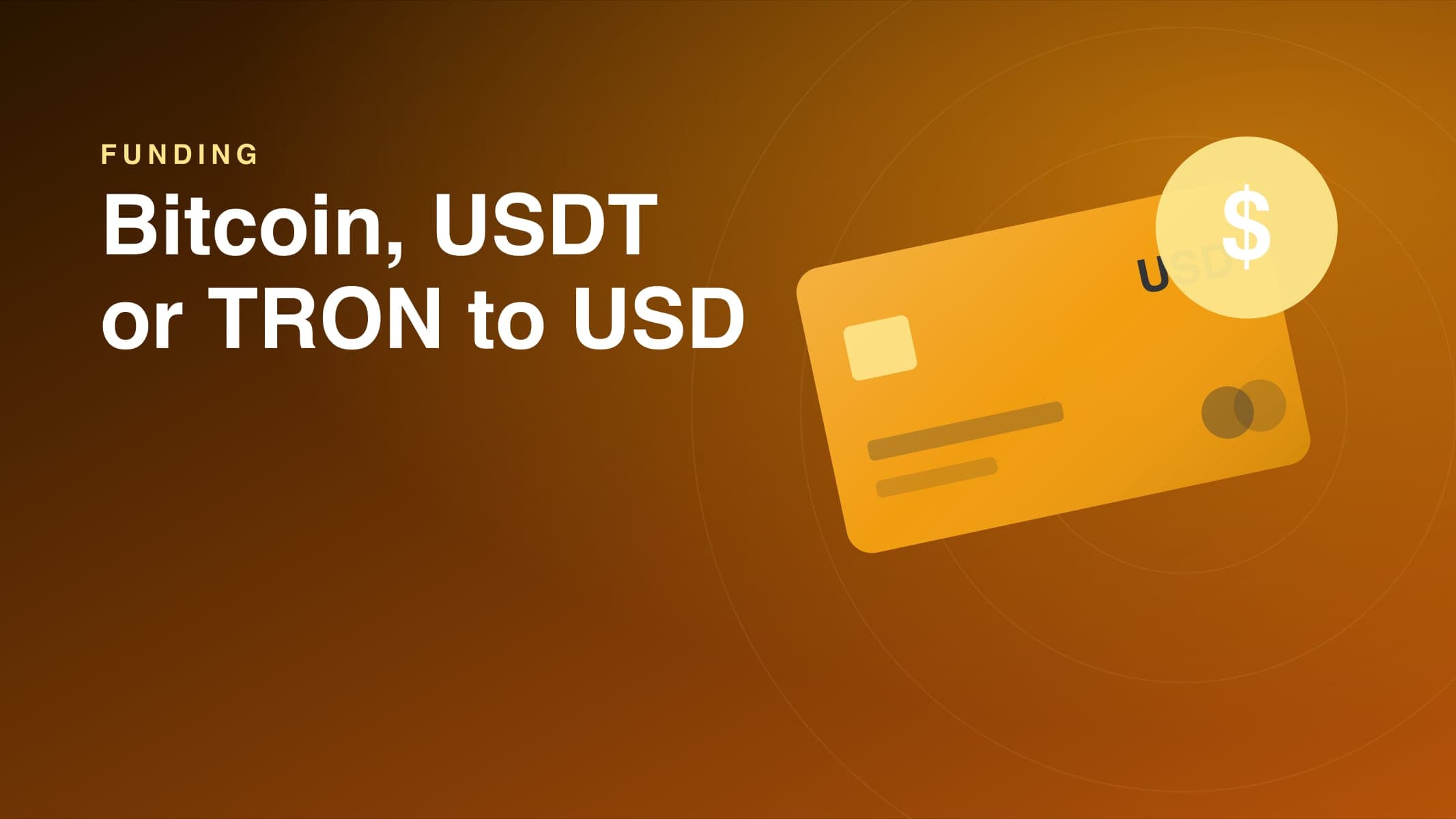 Funding a card with Bitcoin, USDT or TRON: what actually happens